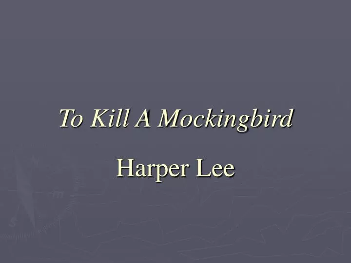 to kill a mockingbird