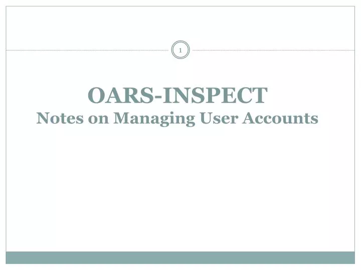 oars inspect notes on managing user accounts