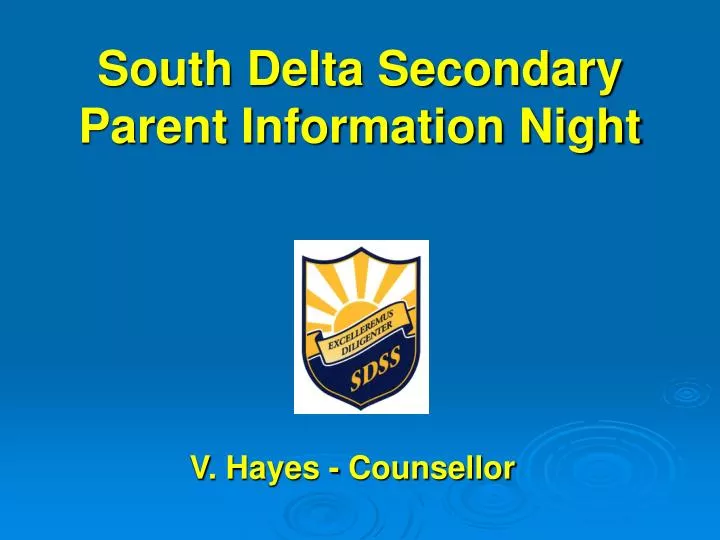south delta secondary parent information night