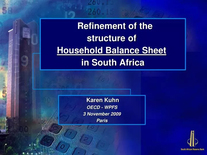 refinement of the structure of household balance sheet in south africa
