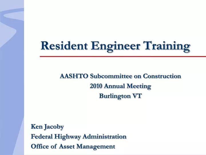 resident engineer training