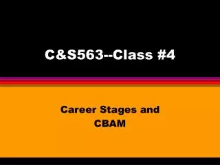 C&amp;S563--Class #4