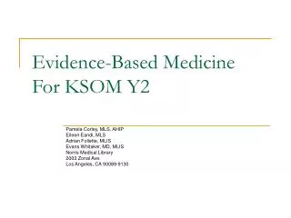 Evidence-Based Medicine For KSOM Y2