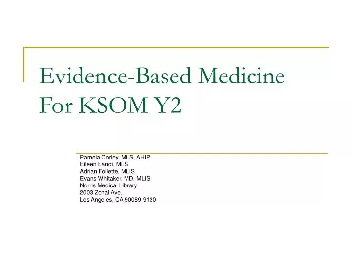 evidence based medicine for ksom y2