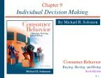 Chapter 9 Individual Decision Making - slide 1