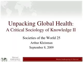 Unpacking Global Health : A Critical Sociology of Knowledge II