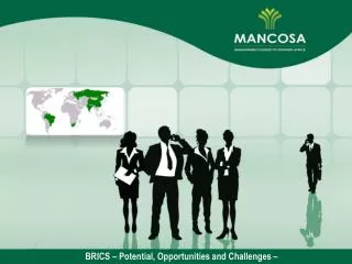 BRICS – Potential, Opportunities and Challenges –