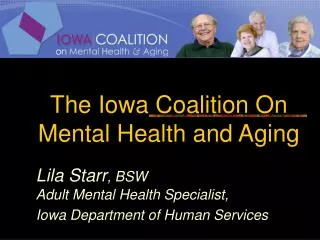 The Iowa Coalition On Mental Health and Aging