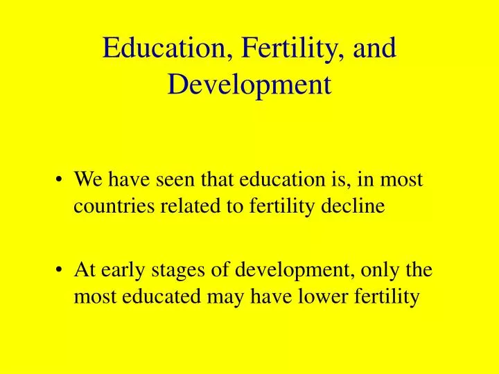 education fertility and development