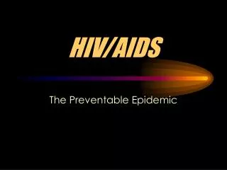 HIV/AIDS