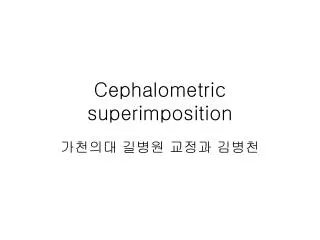 cephalometric superimposition