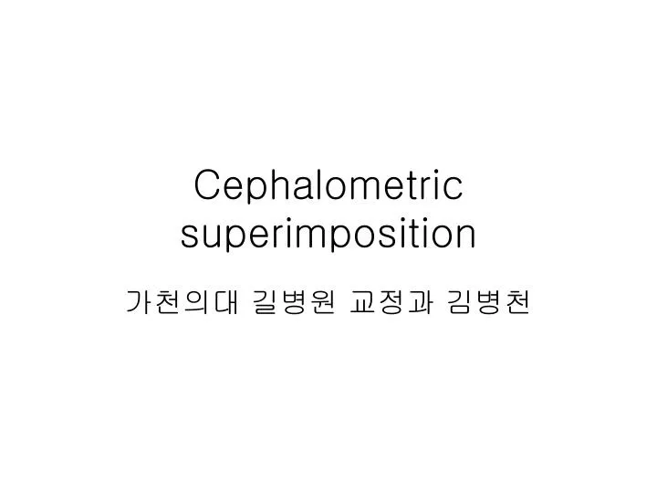 cephalometric superimposition