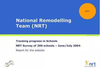 National Remodelling Team (NRT)
