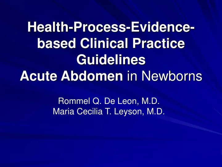 health process evidence based clinical practice guidelines acute abdomen in newborns