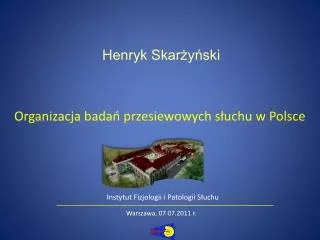 Organizacja badań przesiewowych słuchu w Polsce