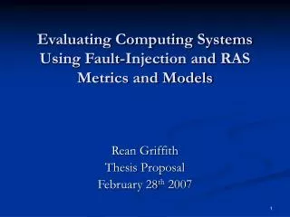 Evaluating Computing Systems Using Fault-Injection and RAS Metrics and Models