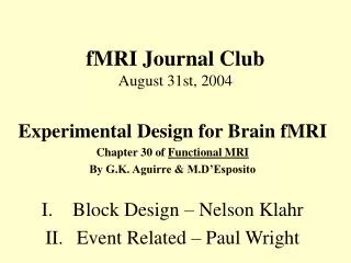 fMRI Journal Club August 31st, 2004