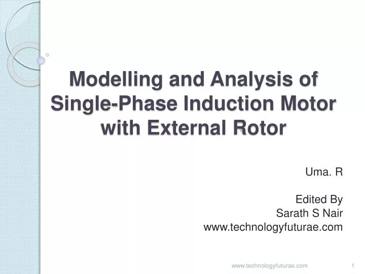 modelling and analysis of single phase induction motor with external rotor