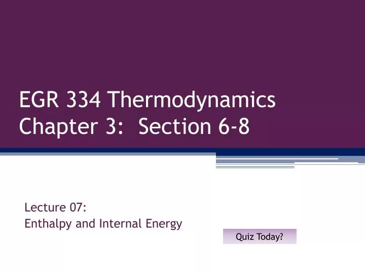 egr 334 thermodynamics chapter 3 section 6 8