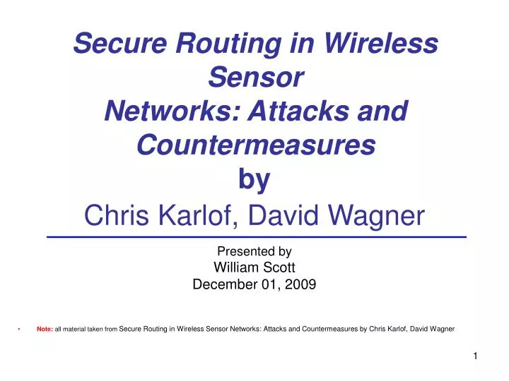 secure routing in wireless sensor networks attacks and countermeasures by chris karlof david wagner