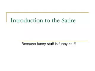 Introduction to the Satire