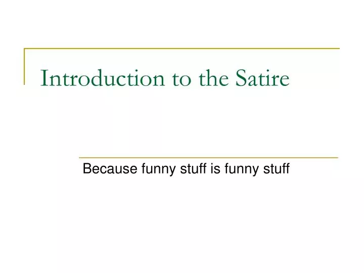 introduction to the satire