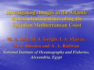 Investigating changes in the Atlantic Waters characteristics along the Egyptian Mediterranean Coast