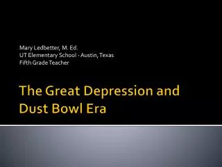 The Great Depression and Dust Bowl Era