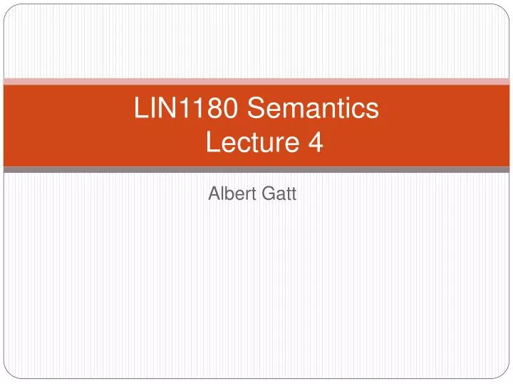 lin1180 semantics lecture 4