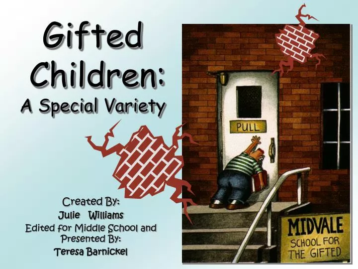 gifted children a special variety