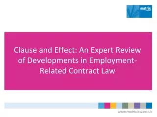 Clause and Effect: An Expert Review of Developments in Employment-Related Contract Law