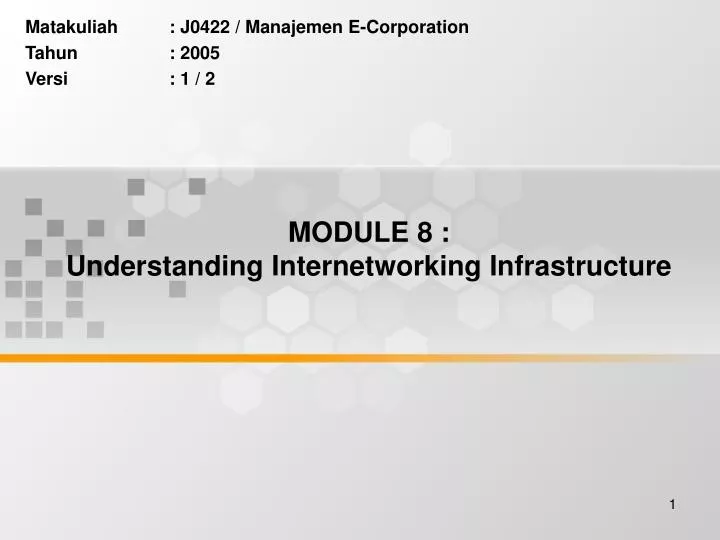 module 8 understanding internetworking infrastructure