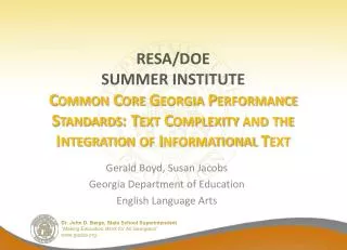RESA/DOE SUMMER INSTITUTE Common Core Georgia Performance Standards: Text Complexity and the Integration of Informationa