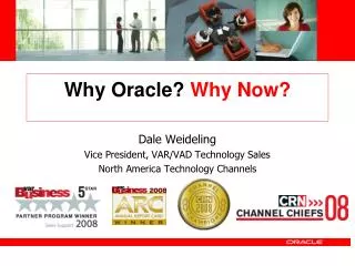 Why Oracle? Why Now?