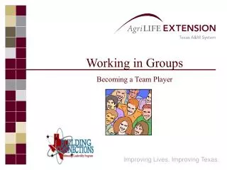Working in Groups Becoming a Team Player