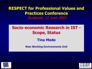 RESPECT for Professional Values and Practices Conference Budapest, 12 June 2003