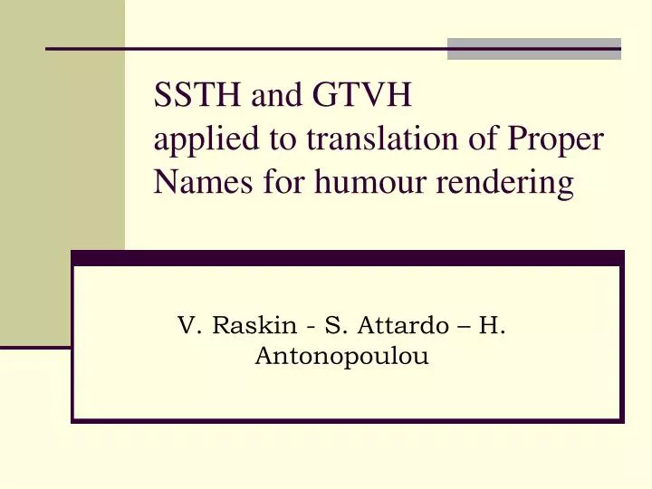 ssth and gtvh applied to translation of proper names for humour rendering