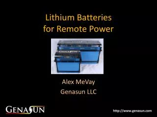 Lithium Batteries for Remote Power