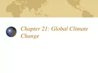 Chapter 21: Global Climate Change