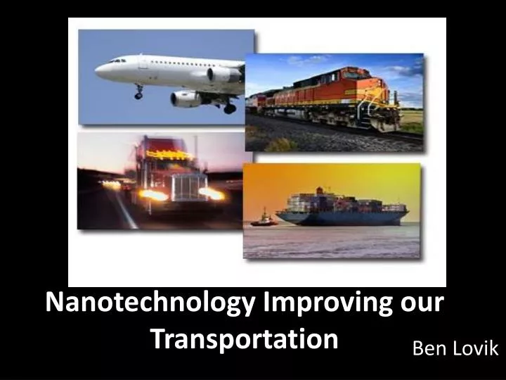 nanotechnology improving our transportation