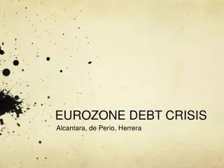 EUROZONE DEBT CRISIS