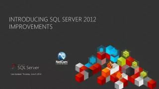 Introducing SQL Server 2012 Improvements