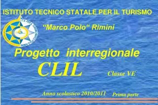 ISTITUTO TECNICO STATALE PER IL TURISMO “Marco Polo“ Rimini