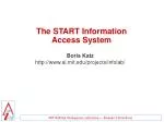 START Information Access: Enhancing Multimedia Retrieval with Natural Language - slide 1