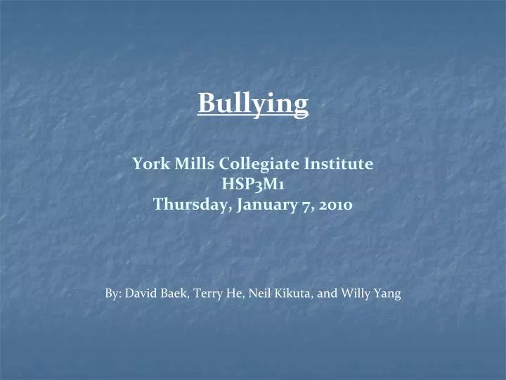 bullying york mills collegiate institute hsp3m1 thursday january 7 2010