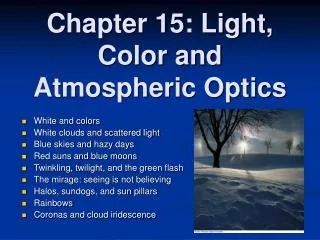 Chapter 15: Light, Color and Atmospheric Optics