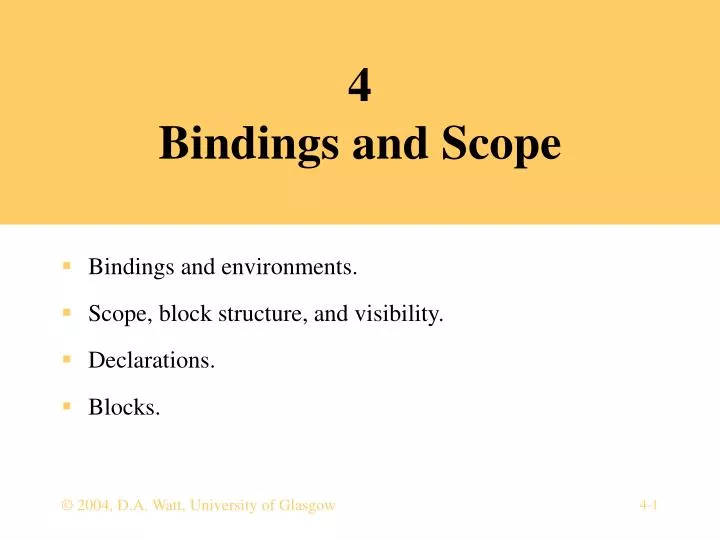 4 bindings and scope