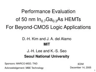 Performance Evaluation of 50 nm In 0.7 Ga 0.3 As HEMTs For Beyond-CMOS Logic Applications