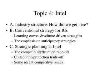 Topic 4: Intel