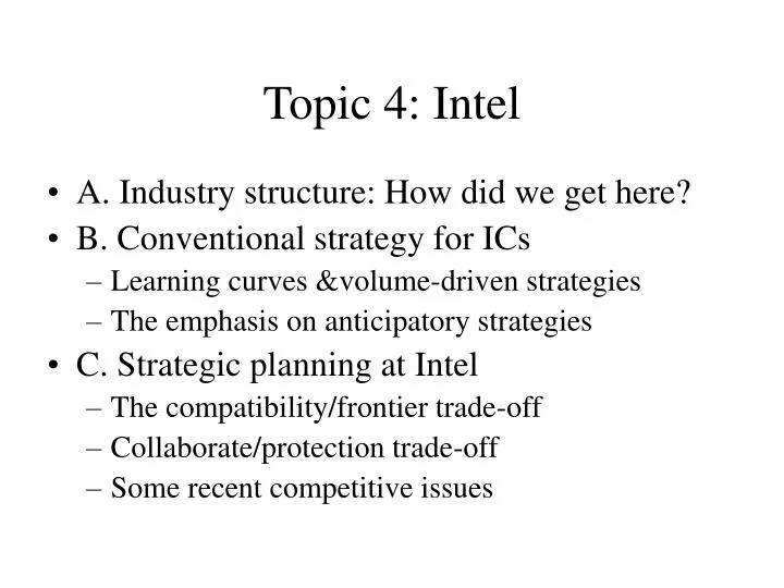 topic 4 intel